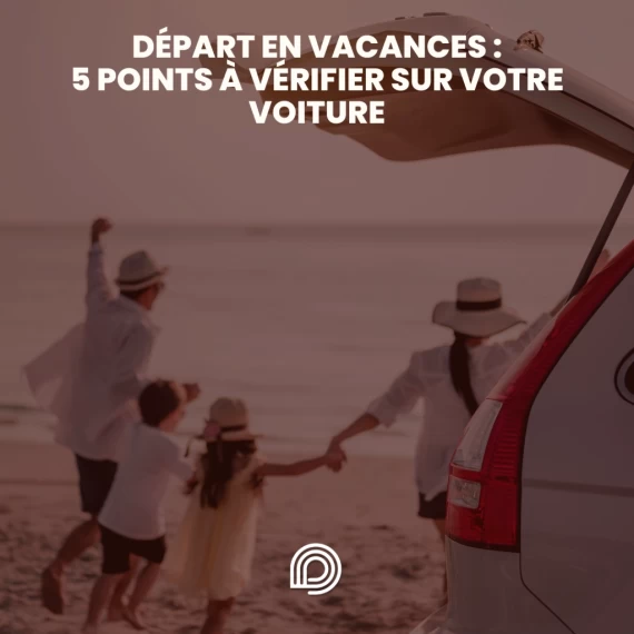 Préparation d'un véhicule avant les vacances : contrôle des pneus, de l'huile et des freins