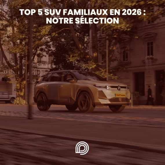 Comparatif des meilleurs SUV familiaux 2026 disponibles chez Degrifcars.com