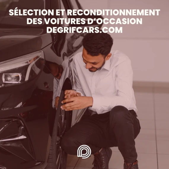 Vérification technique et préparation intérieure et extérieure d’une voiture d’occasion chez Degrifcars