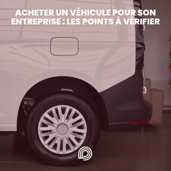 Achat d’un véhicule professionnel pour une entreprise, voiture de fonction ou utilitaire