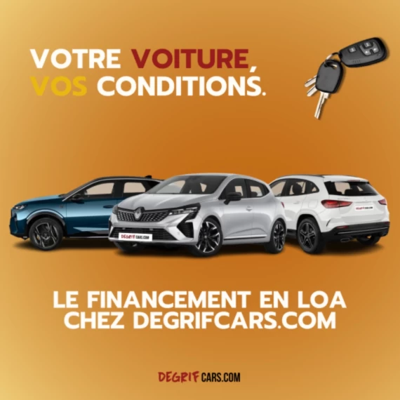 Financement en LOA chez Degrifcars.com : Voitures neuves et d’occasion pas chères