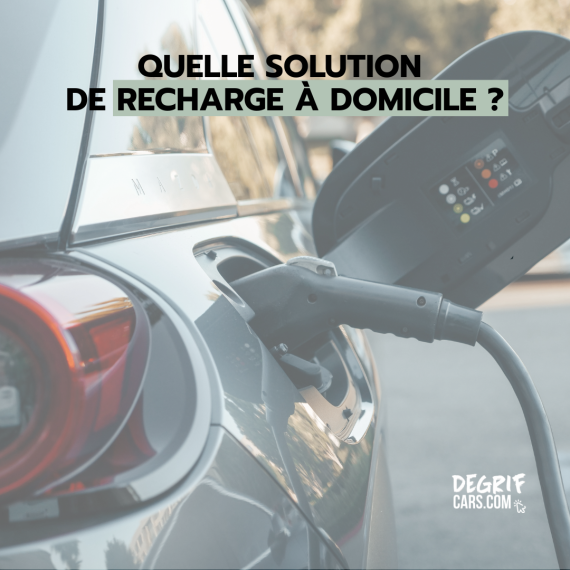 Quelle solution de recharge à domicile ?